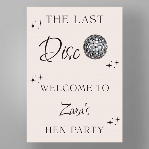 Show details for The Last Disco - Hen Party Welcome Boards
